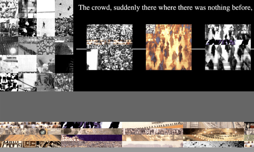 Collage of crowd images with text: "The crowd, suddenly there where there was nothing before," featuring blurred and abstract visuals.