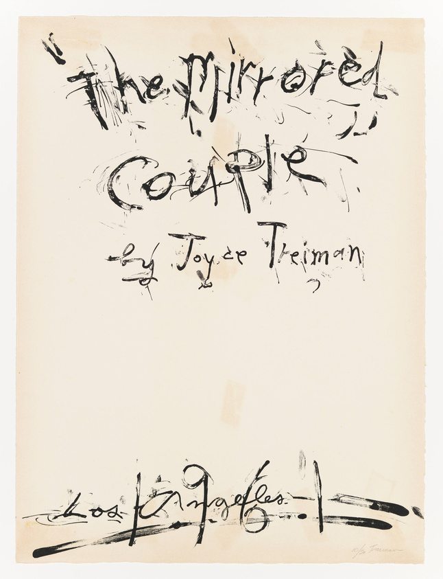 A piece of artwork featuring expressive, black brushstroke lettering on a cream-colored background. The text reads "The Mirrored Couple by Joyce Treiman Los Angeles..." with the artist's signature at the bottom right. The writing style is loose and artistic, with some letters and words overlapping or merging.