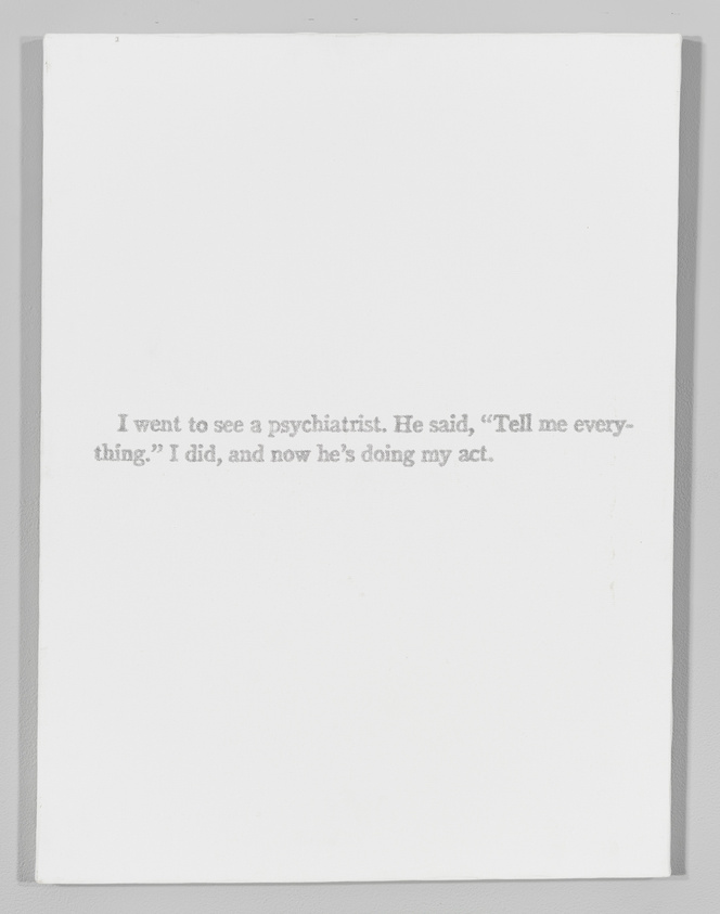 Text on a white card reads: I went to see a psychiatrist. He said, "Tell me everything." I did, and now he's doing my act.