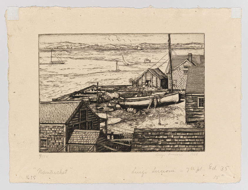 A detailed black and white etching depicting a coastal scene in Nantucket, with small houses and boats in the foreground and the ocean with sailing ships in the background. The artwork is signed and dated by the artist, Luigi Lucioni, in 1932, and includes handwritten inscriptions indicating the title "Nantucket" and edition information. The paper shows signs of age with slightly frayed edges.