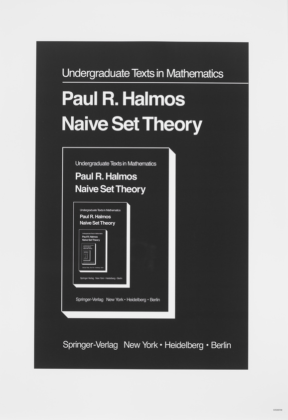 A poster featuring a recursive visual of the book cover for "Naive Set Theory" by Paul R. Halmos, with the title "Undergraduate Texts in Mathematics" at the top and the publisher's information "Springer-Verlag New York · Heidelberg · Berlin" at the bottom.